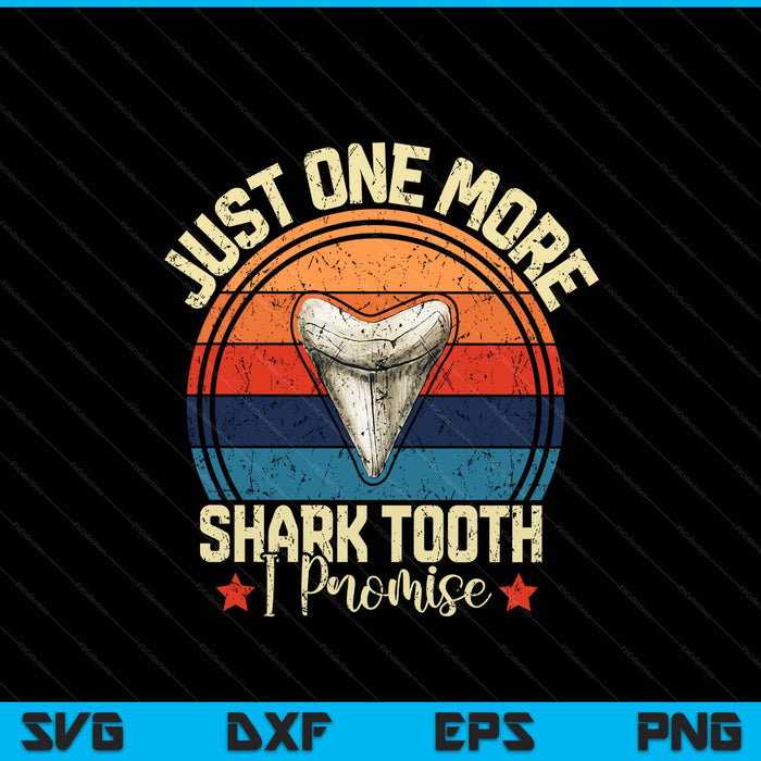 Just one more shark tooth I promise retro fossil SVG cut file