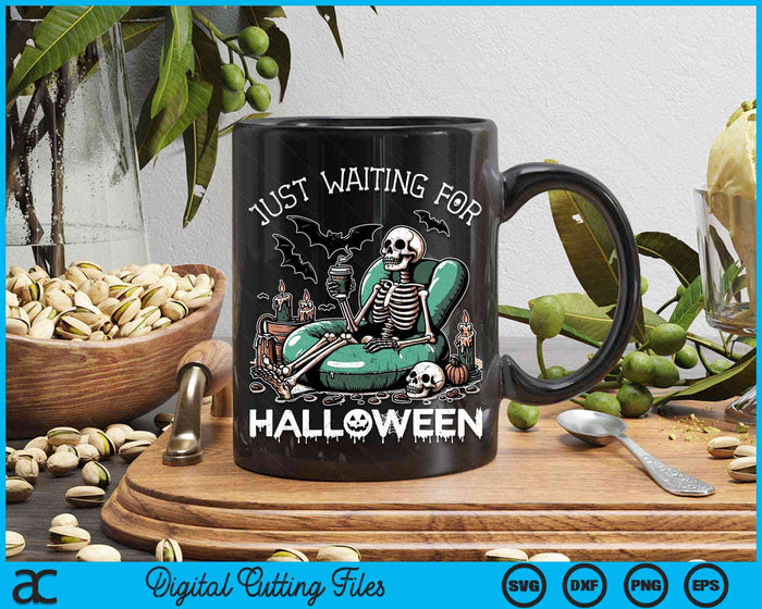 Just Waiting For Halloween Skeleton Halloween Party Matching SVG PNG Digital Cutting File