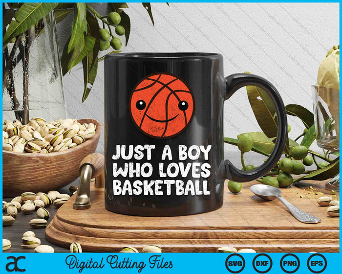 Just a Boy Who Loves Basketball SVG PNG Digital Cutting Files