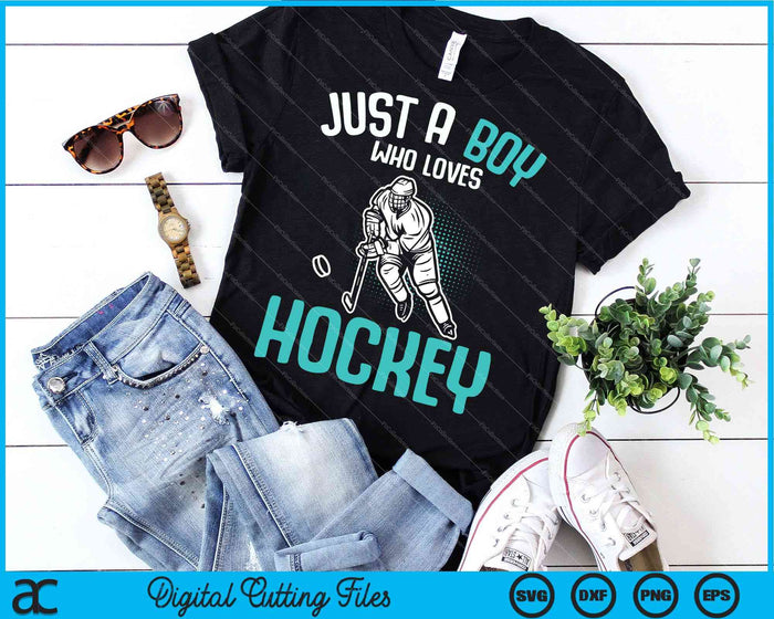 Just a Boy who loves Hockey Player Ice Hockey Kids Boys SVG PNG Digital Cutting File