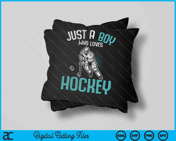 Sólo un niño que ama el jugador de hockey Hockey sobre hielo Niños Niños SVG PNG Archivo de corte digital