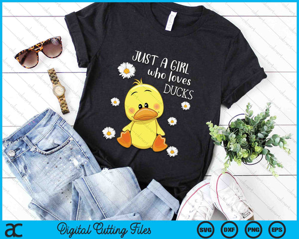 Just a Girl Who Loves Ducks SVG PNG Digital Cutting Files