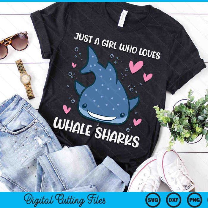 Just a Girl Who Loves Whale Sharks Cute Whale Shark SVG PNG Digital Printable Files