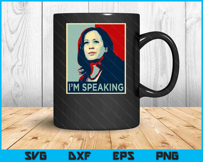 Kamala Harris Shirt I'm Speaking Quote Joe Biden 2024 SVG PNG Digital Cutting Files