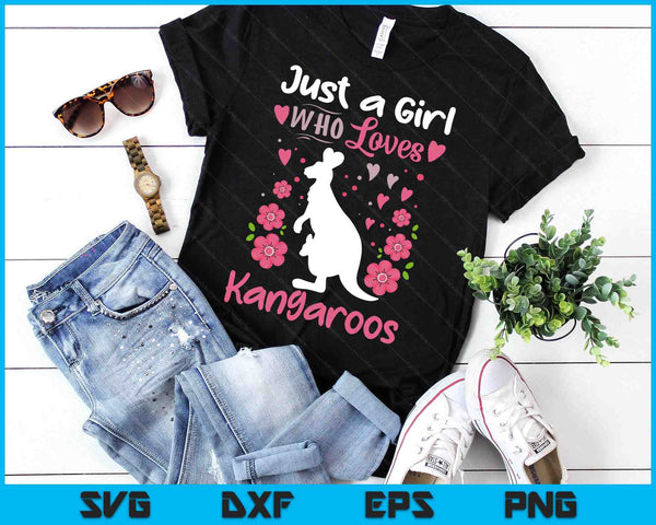 Kangaroo Just A Girl Who Loves Kangaroos SVG PNG Digital Printable Files