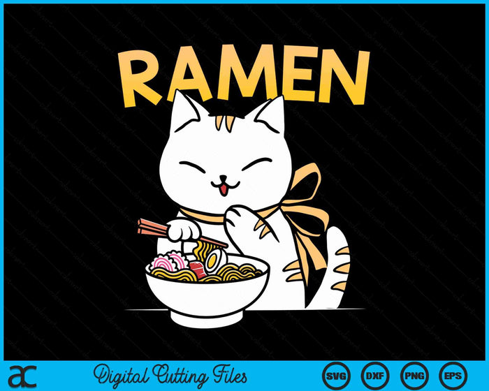 Kawaii Cat Eating Ramen Cute Kitty SVG PNG Digital Cutting Files