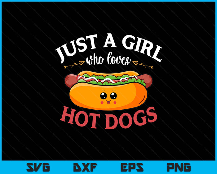 Kawaii Hotdog Lover Women Just A Girl Who Loves Hot Dogs SVG PNG Digital Printable Files