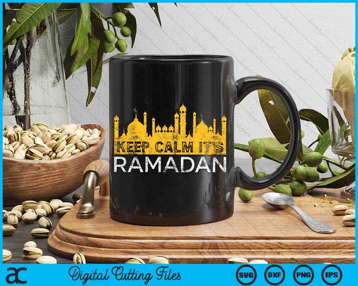 Keep Calm Its Ramadan Kareem Eid Mubarak SVG PNG Digital Cutting Files
