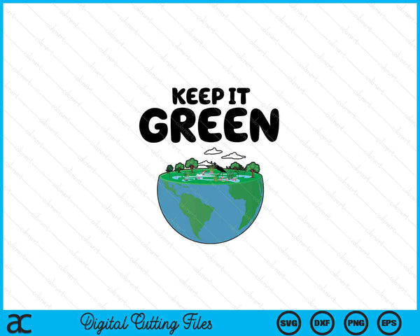 Keep it green Earth Day planet environmental awareness retro SVG cut file