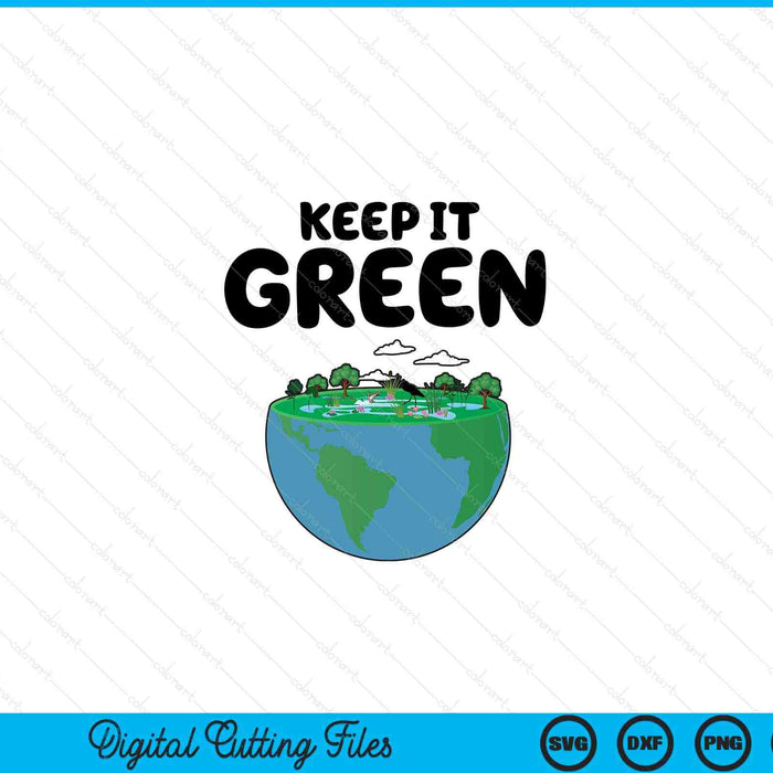 Keep it green Earth Day planet environmental awareness retro SVG cut file