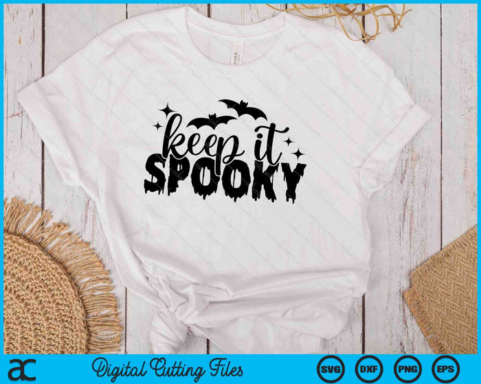 Keep It Spooky, Halloween SVG PNG Cutting Printable Files