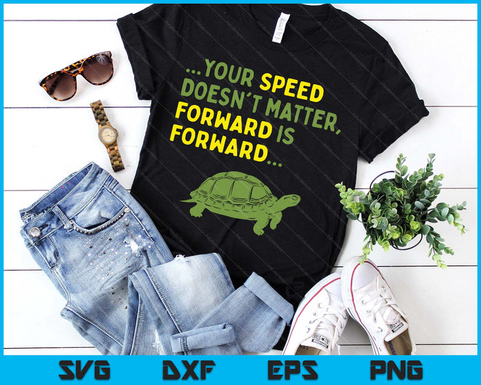Keep Moving Forward Turtle - Positive Motivational Message SVG PNG Digital Printable Files