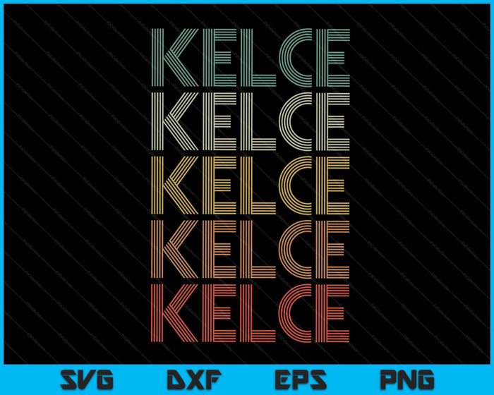 Kelce Vintage Retro SVG PNG Digital Cutting Files