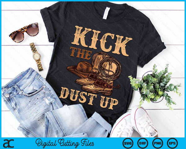 Kick The Dust Up Vintage Cowboys Western Line Dancing SVG PNG Digital Printable Files