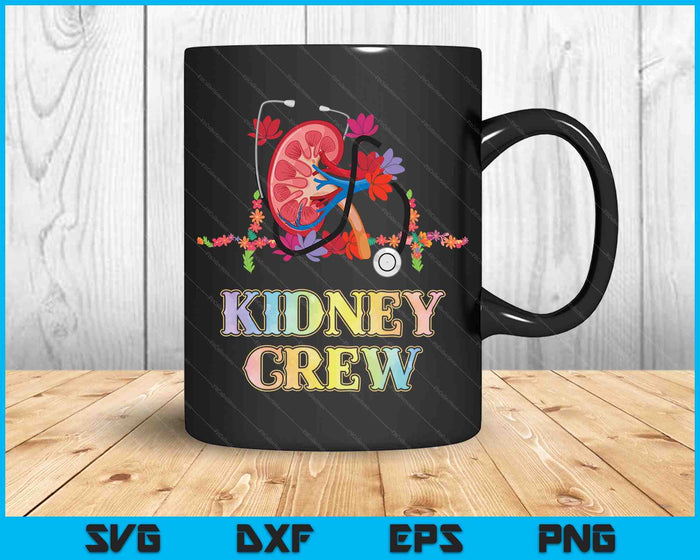 Kidney Crew Tech Nephrology Nurse Or Dialysis Technician SVG PNG Digital Cutting Files