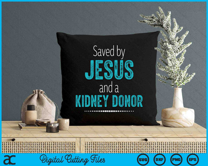 Kidney Donation Christian Organ Donor Transplant SVG PNG Digital Cutting Files