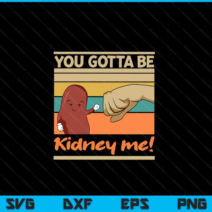 Kidney pun for a donor SVG cut file