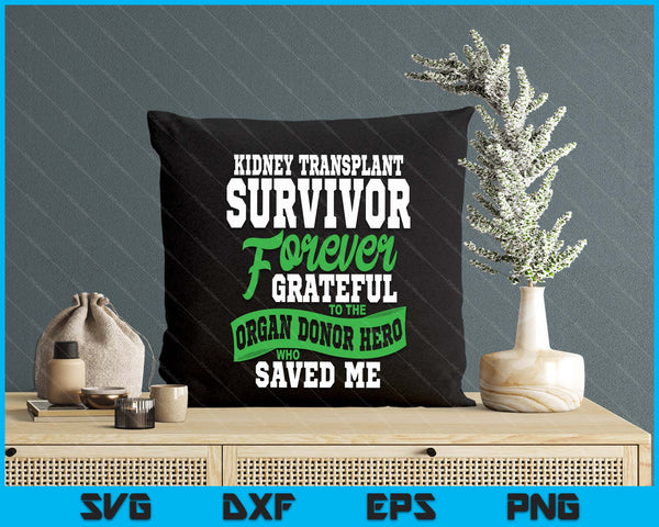 Kidney Transplant Organ Recipient Survivor SVG PNG Digital Printable Files