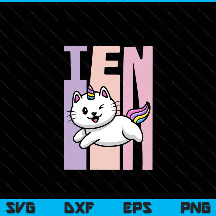 Kids 10 year old cute caticorn cat unicorn birthday girl SVG cut file