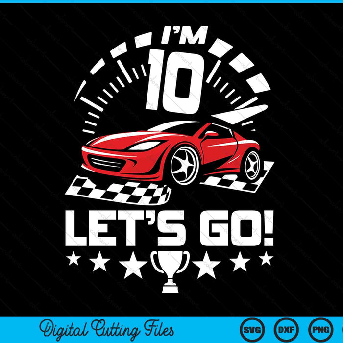 Kids 10 year old race car 10th birthday racing racecar SVG cut file