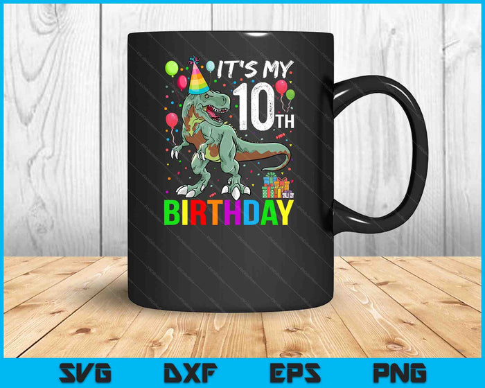 Kids 10 Year Old 10th Birthday Boy T Rex Dinosaur SVG PNG Digital Cutting Files