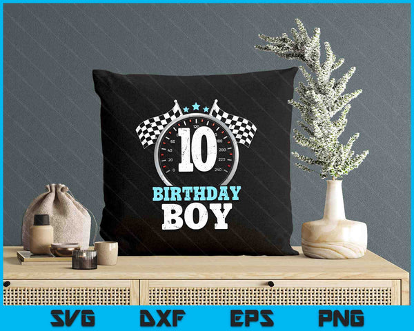 Kids 10th Birthday Boy 10 Ten Race Car Birthday Racing Car Flag SVG PNG Digital Printable Files