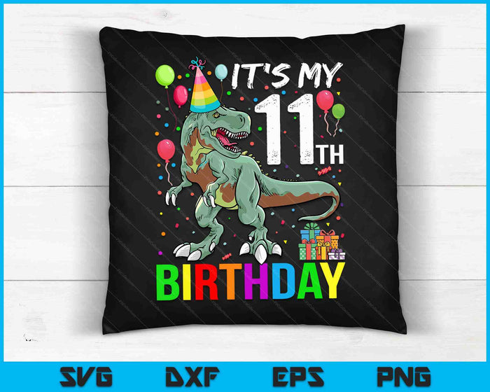 Kids 11 Year Old 11th Birthday Boy T Rex Dinosaur SVG PNG Digital Cutting Files