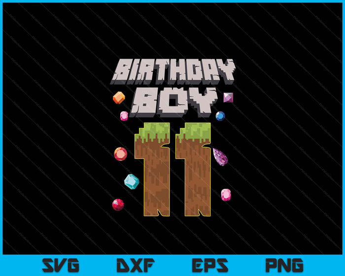 Kids 11th Birthday Boy 11 Video Gamer Pixel Number SVG PNG Digital Cutting File