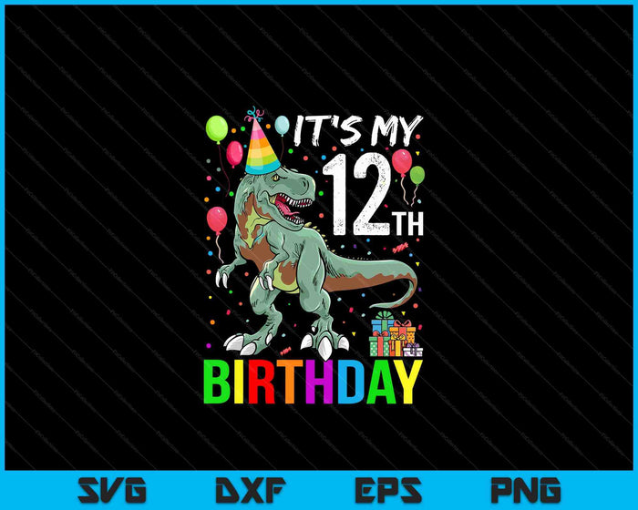 Kids 12 Year Old 12th Birthday Boy T Rex Dinosaur SVG PNG Digital Cutting Files