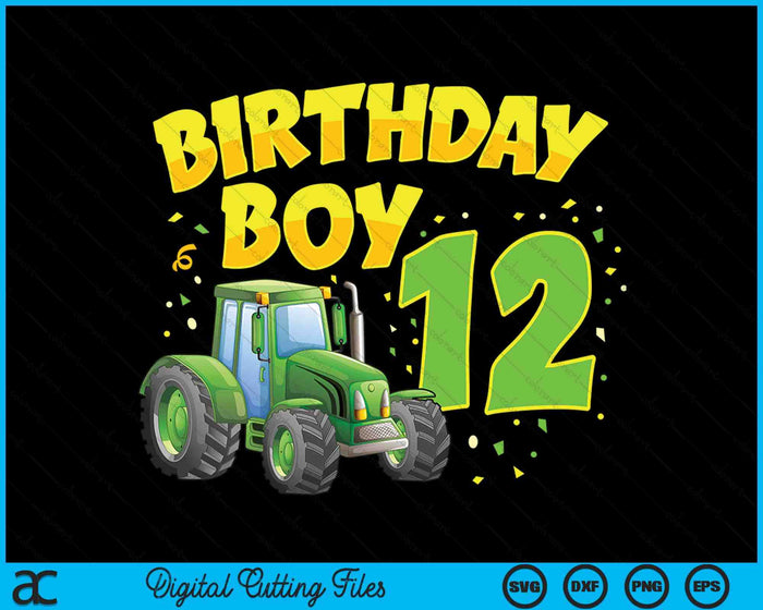 Kids 12th Birthday Boy 12 Year Old Farm Truck Tractor Party SVG PNG Digital Cutting File