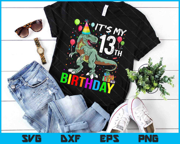 Kids 13 Year Old 13th Birthday Boy T Rex Dinosaur SVG PNG Digital Cutting Files