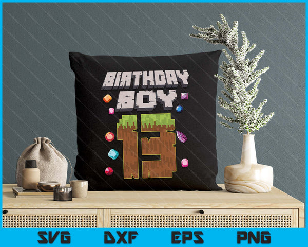 Kids 13th Birthday Boy 13 Video Gamer Pixel Number SVG PNG Digital Cutting File