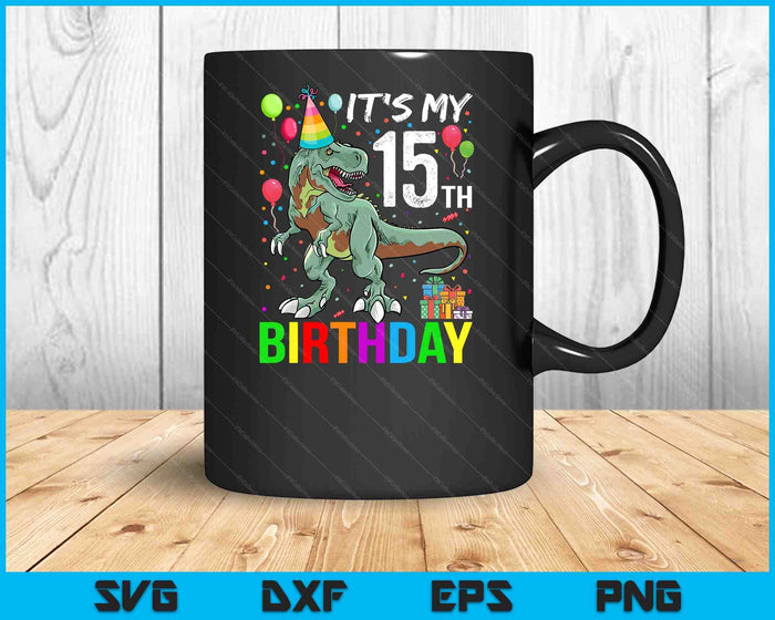 Kids 15 Year Old 15th Birthday Boy T Rex Dinosaur SVG PNG Digital Cutting Files