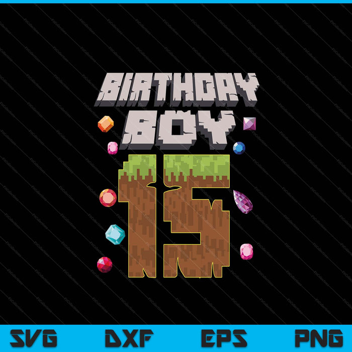 Kids 15th Birthday Boy 15 Video Gamer Pixel Number SVG PNG Digital Cutting File