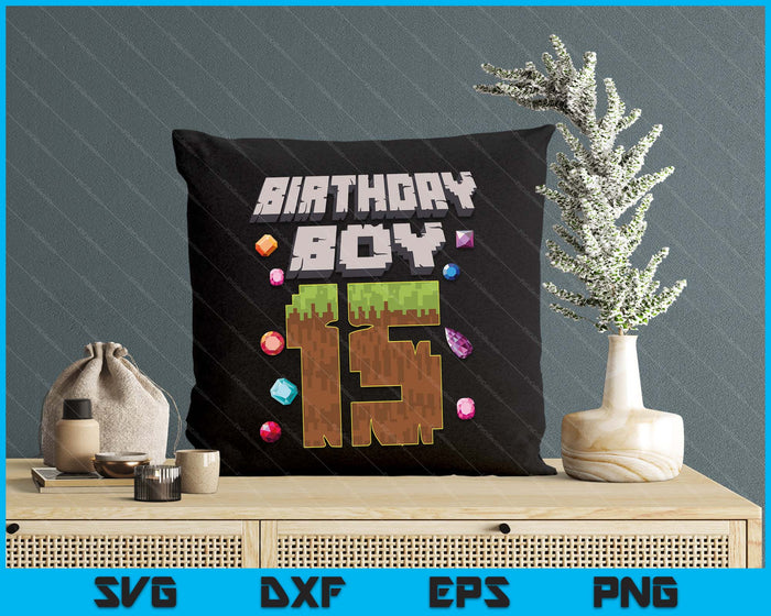 Kids 15th Birthday Boy 15 Video Gamer Pixel Number SVG PNG Digital Cutting File