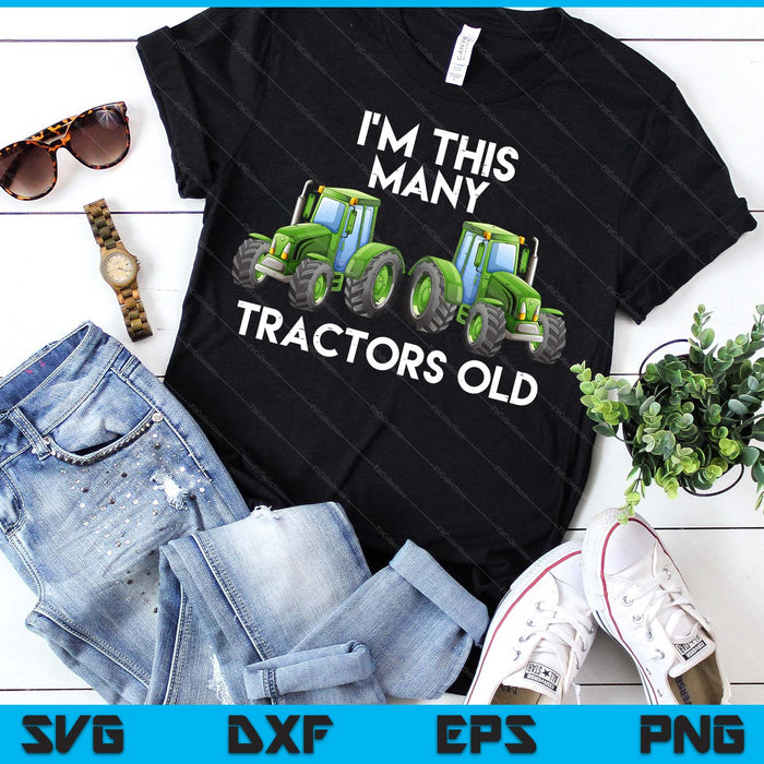 Kids 2nd Birthday I'm This Many Tractors Old 2 SVG PNG Digital Cutting Files