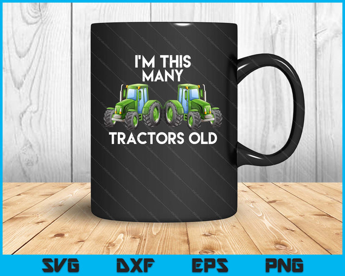 Kids 2nd Birthday I'm This Many Tractors Old 2 SVG PNG Digital Cutting Files