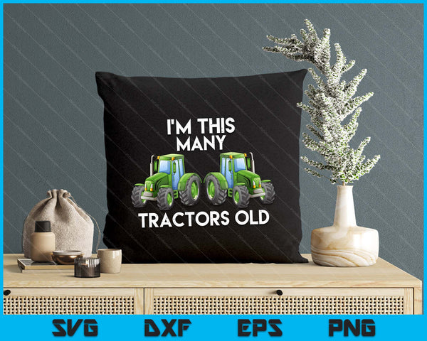 Kids 2nd Birthday I'm This Many Tractors Old 2 SVG PNG Digital Cutting Files