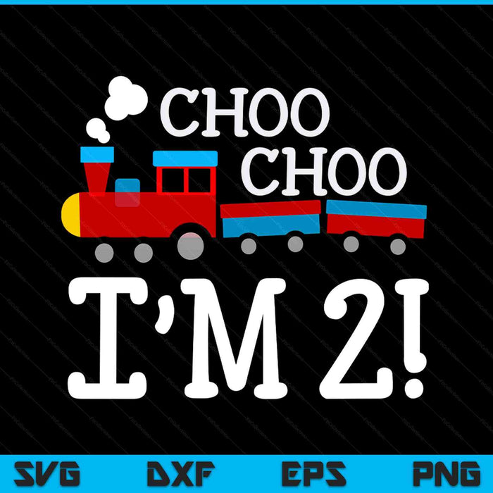 Kids 2nd Birthday Boy Train Choo Choo I’m Two SVG PNG Digital Cutting Files