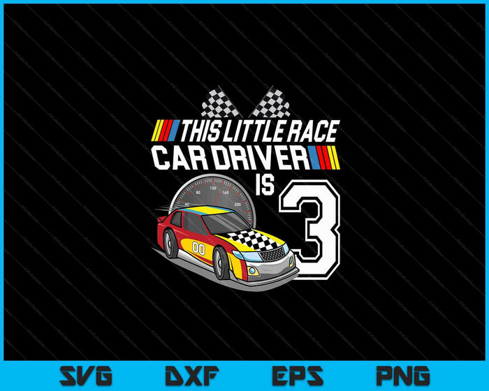 Kids 3 Year Old Race Car Birthday 3rd Stock Car Racing Party SVG PNG Digital Cutting Files