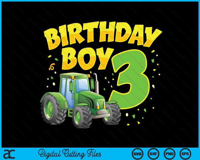 Kids 3rd Birthday Boy 3 Year Old Farm Truck Tractor Party SVG PNG Digital Cutting File