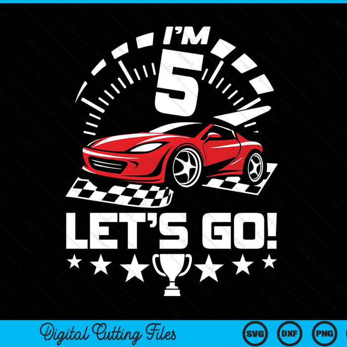 Kids 5 year old race car 5th birthday racing racecar SVG cut file