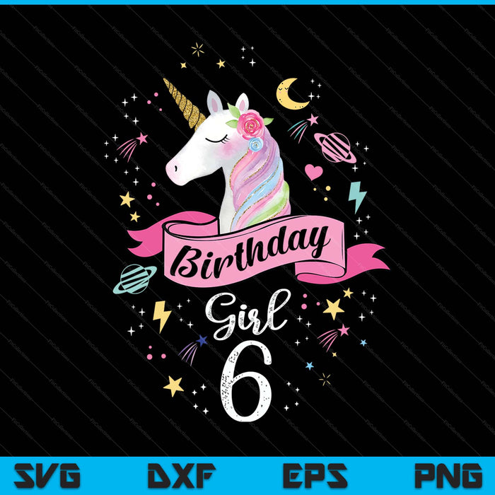 Kids 6 year old girl birthday unicorn 6th SVG cut file