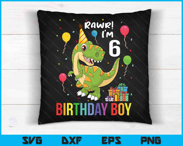 Kids 6 Year Old Shirt 6th Birthday Boy T Rex Dinosaur SVG PNG Cutting Printable Files