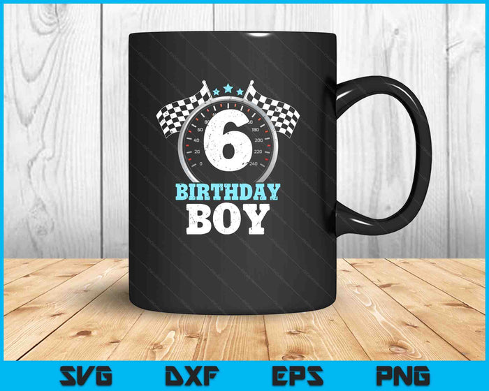 Kids 6th Birthday Boy 6 Sixth Race Car Birthday Racing Car Flag SVG PNG Digital Printable Files