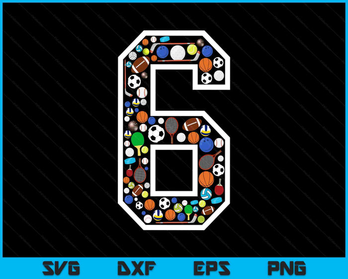 Kids 6th Birthday Sports Big Number Three 6 Year Old Boy SVG PNG Digital Printable Files