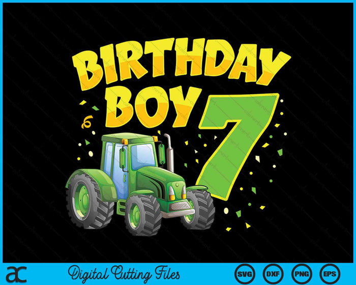 Kids 7th Birthday Boy 7 Year Old Farm Truck Tractor Party SVG PNG Digital Cutting File