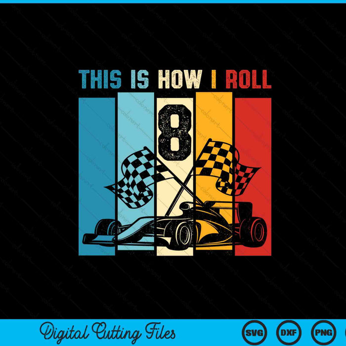Kids 8 year old birthday boy race car 8th racing SVG cut file