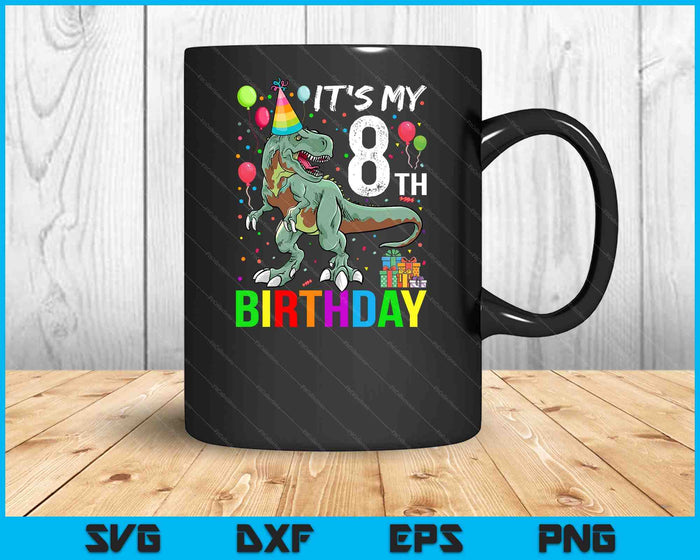 Kids 8 Year Old 8th Birthday Boy T Rex Dinosaur SVG PNG Digital Cutting Files