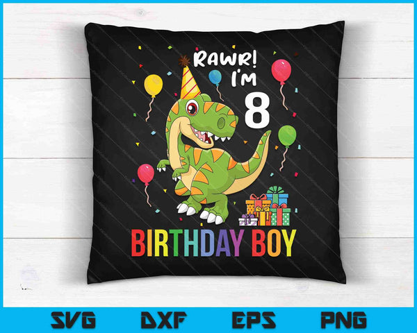 Kids 8th Year Old Shirt 8th Birthday Boy T Rex Dinosaur SVG PNG Cutting Printable Files